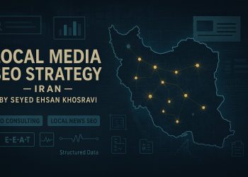 سید احسان خسروی؛ مشاور سئو رسانههای محلی ایران